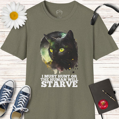 I Must Hunt Cat T-Shirt