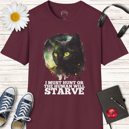 I Must Hunt Cat T-Shirt