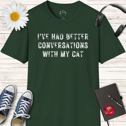 Conversations With My Cat T-Shirt