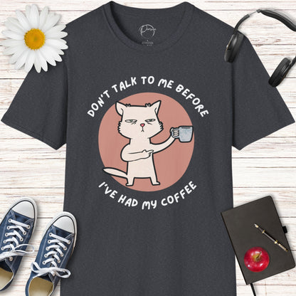 Don't Talk Before Coffee Cat T-Shirt